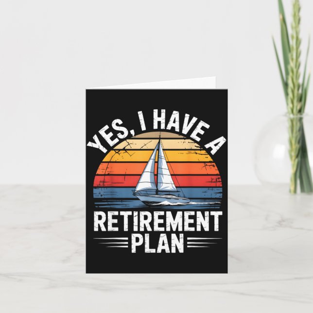 Cartão Funny Sailing Retirement Plan Boat Lover Gift  (Frente)