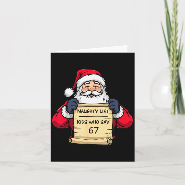 Cartão Funny Santa Naughty List Kids Who Say 67 Christmas (Frente)