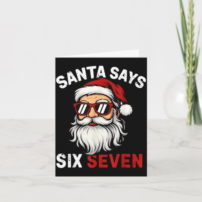 Cartão Funny Santa Says Six Seven Christmas 67 Meme Xmas  (Frente)
