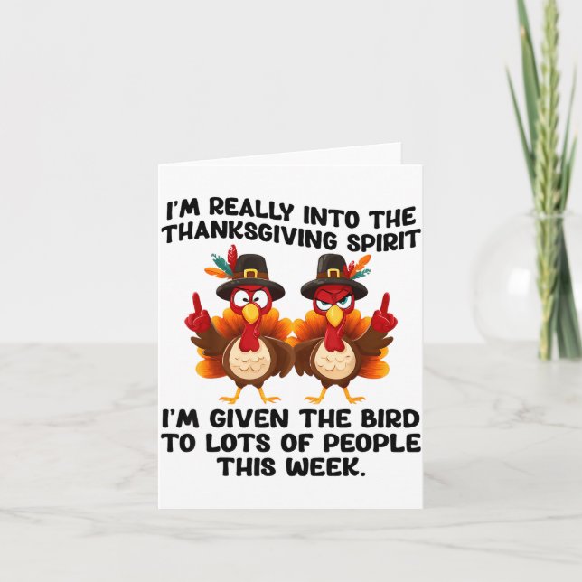 Cartão Funny Sarcastic Novelty Tee I've Given The Bird Me (Frente)