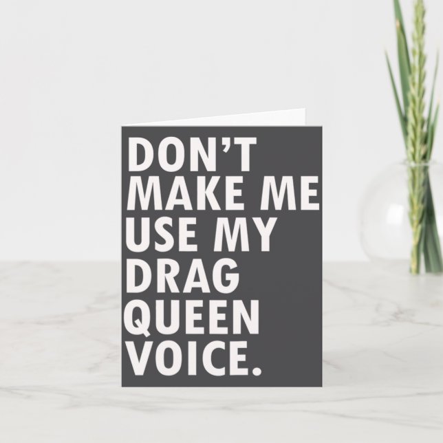 Cartão Funny Saying Drag Queen Gag Gift Gay Lgbt Gift  (Frente)