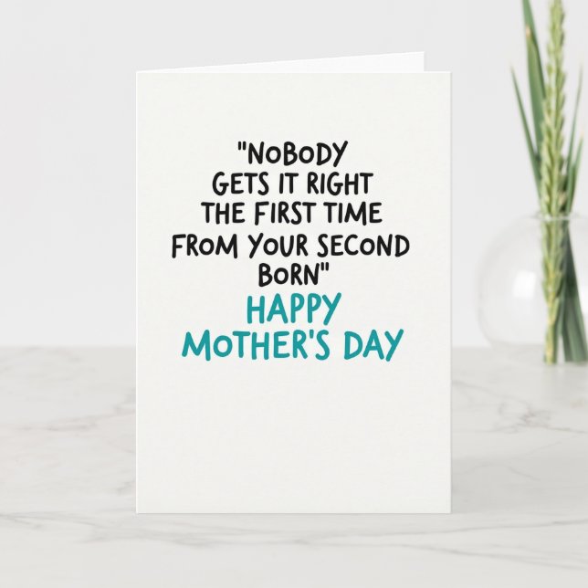 Cartão Funny Second Born Mother Card (Frente)