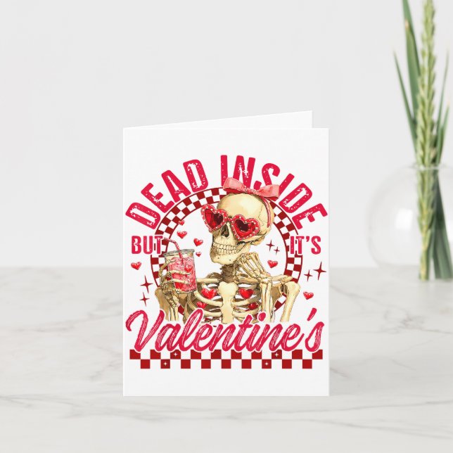 Cartão Funny Skeleton Dead Inside But It's Valentine's Da (Frente)