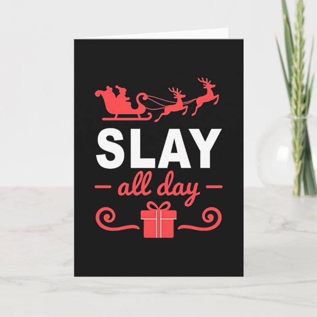 Cartão Funny Slay All Day Christmas Card Santa Sleigh Mem (Frente)