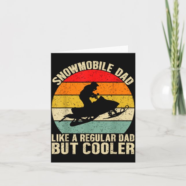 Cartão Funny Snowmobile Dad Like A Regular But Cooler Win (Frente)