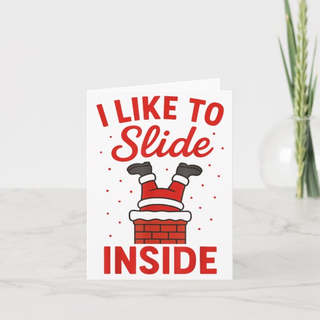 Cartão Funny Suggestive I Like To Slide Inside Quote Coup (Frente)