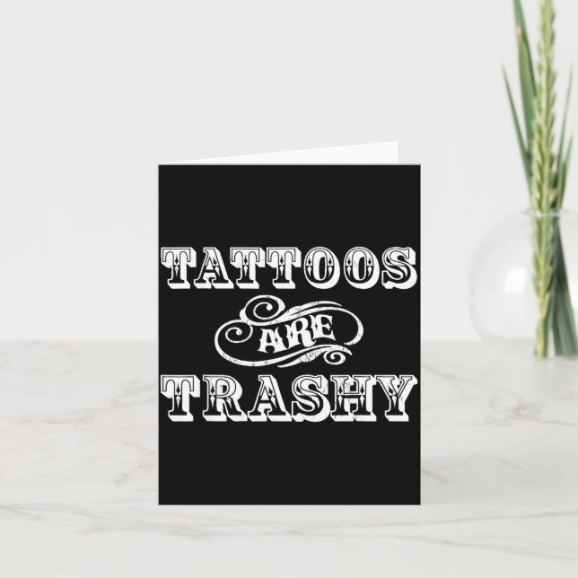 Cartão Funny Tattoo Quote Design For Gift  (Frente)
