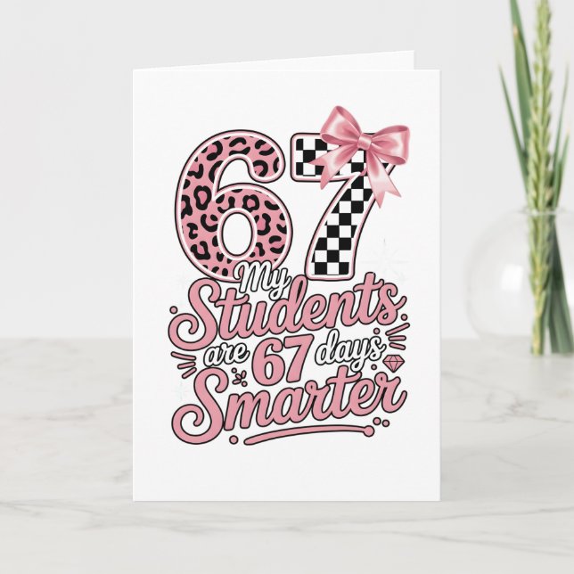 Cartão Funny Teacher 67 Days Smarter Students Classroom (Frente)