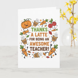 Cartão Funny Thanksgiving Teacher Card – Thanks a Latte