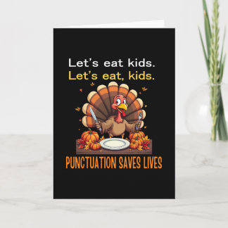 Cartão Funny Thanksgiving Teacher Turkey Lets Eat Kids Pu