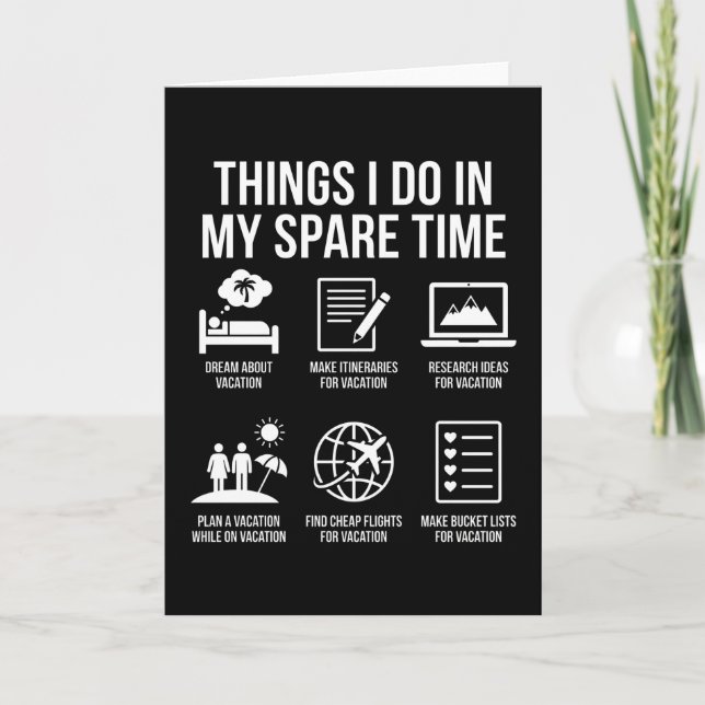 Cartão Funny Vacation Lover Spare Time Travel Planning (Frente)