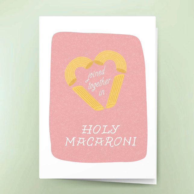 Cartão Funny Wedding Holy Macaroni Punny Congratulations  (Funny Wedding Congratulations Greeting Card Pasta Pun Joined Together in Holy Macaroni)