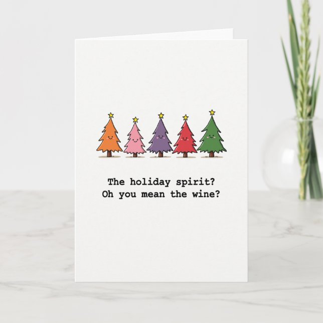 Cartão Funny Wine Christmas Card Holiday Spirit Quote (Frente)