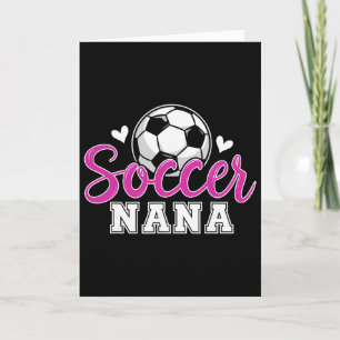 Cartão Futebol Nana Avó Mulheres Dia das Mães Nana Futebo