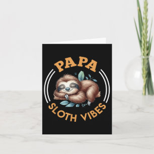 Cartão Futuro Pai do Papai Sloth Vibes Engraçado Futuro P