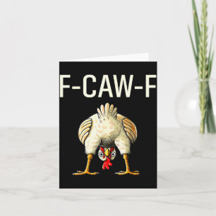Cartão Galinha F Caw F Engraçado Fcwf Bunda F-caw-f 