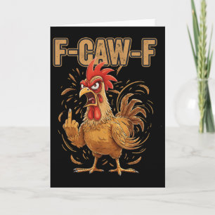 Cartão Galo Bravo F Caw F Atitude de Galinha Engraçada
