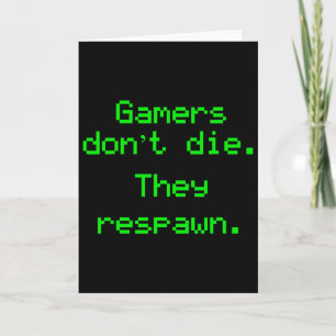 Cartão Gamers engraçados não morrem eles reproduzem o víd