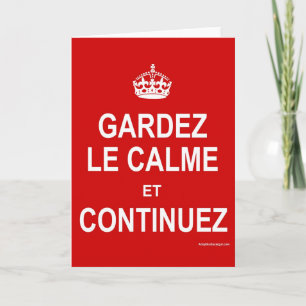 CARTÃO GARDEZ LE CALME ET CONTINUEZ