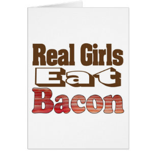 Cartão Garotas Reais Comem Bacon