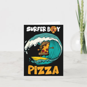 Cartão Garoto Surfista Para Quem Ama Surfar E Comer Pizza