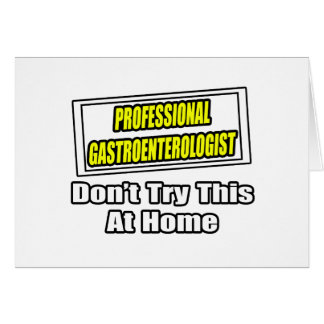 Cartão Gastroenterologista profissional... Piada