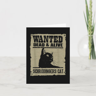 Cartão Gato de Schrödinger Procurado Vivo e Morto
