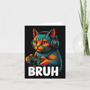 Cartão Gato Gamer Divertido Bruh Vídeo Jogos Jogos Para H