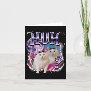 Cartão Gato Huh Meme Chonky Engraçado Amantes de Meme de 