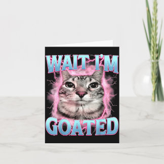 Cartão Gato Meme Espera Cabra Frase Engraçado Gato Bobo