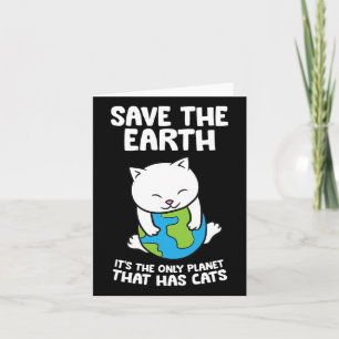 Cartão Gatos Amantes salvam a Terra É o único planeta que