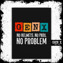 Cartão Gen X Generation X No Problema Gen Xer Funny Gen X