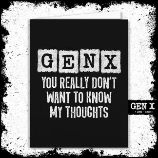 Cartão Geração X 80 Kid Gen X Gen Xer Funny Gen X
