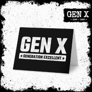 Cartão Geração X Gen Xer Geração Excelente Gen X