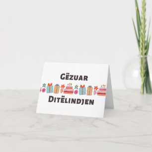 Cartão Gëzuar Ditëlindjen, aniversário albanês
