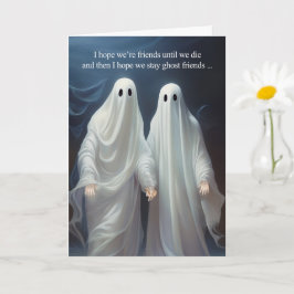 Cartão Ghost Friends and Silly Message Funny Friendship