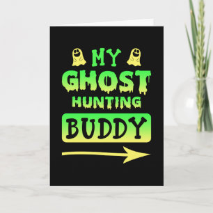Cartão Ghost Hunting Buddy