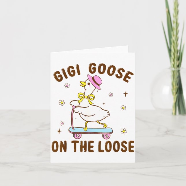 Cartão Gigi Goose On The Loose Funny Birthday Matching Fa (Frente)