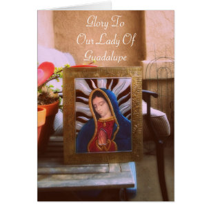 Cartão Glória À Nossa Senhora De Guadalupe