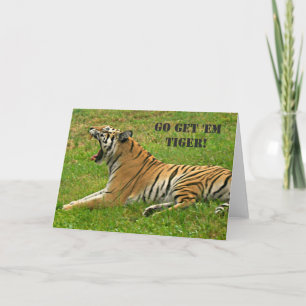 Cartão Go Get 'Em Tiger!