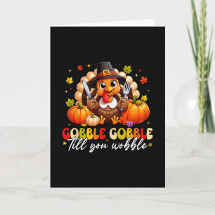Cartão Gobble Até Você Cambalear Ação De Graças Peru Home