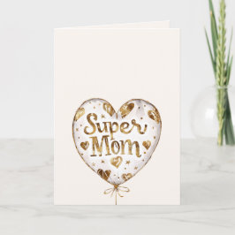 Cartão Gold Hearts Balloon Super Mom (mother's day)   