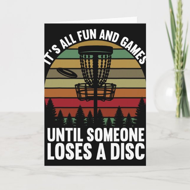 Cartão Golfe de Disco É Tudo Diversão Até Que Alguém Perc (Frente)