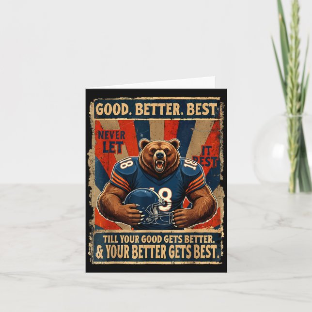 Cartão Good Better Never Let It Rest Funny Bear  (Frente)