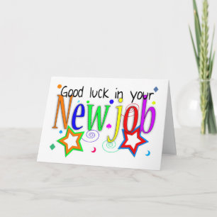 Cartão Good Luck In Your New Job Greeting Card - New Job