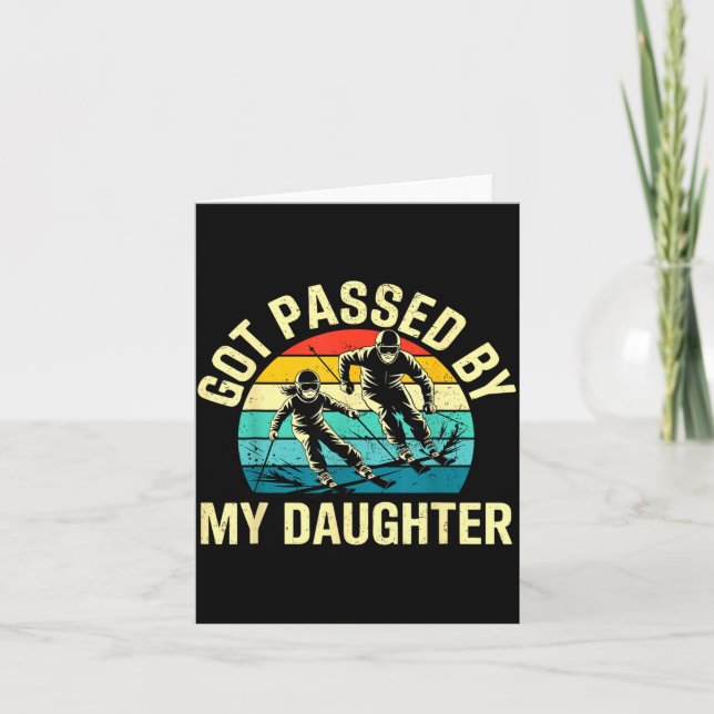 Cartão Got Ped By My Daughter Funny Ski Skiing Winter Mou (Frente)