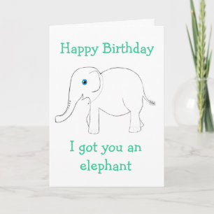Cartão Got You An Elephant Greeting Card