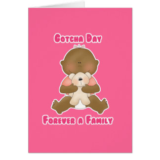 Cartão Gotcha dia para sempre uma família