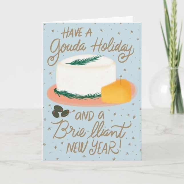 Cartão Gouda Holiday e Brie-Liant New Year Cheesy Card (Frente)