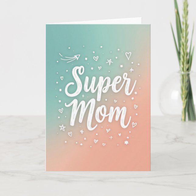 Cartão Gradiente de Teal e Pêssego da Super Mãe (Frente)